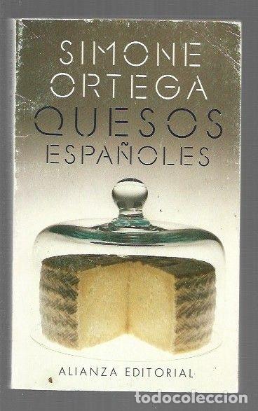 Libros: QUESOS ESPA&Ntilde;OLES - ORTEGA, SIMONE - Foto 1