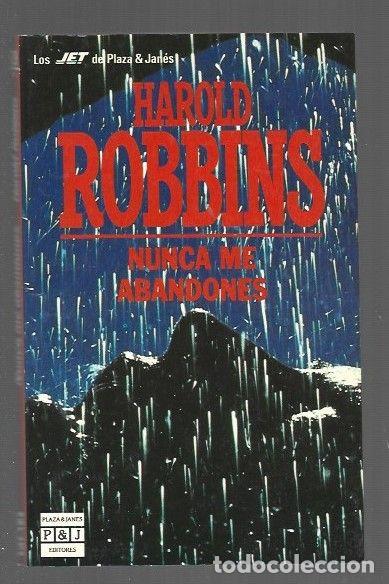 Libros: NUNCA ME ABANDONES - ROBBINS, HAROLD - Foto 1