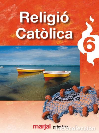 Libros: Religi&oacute; Cat&ograve;lica 6- 9788483481851 - Foto 1