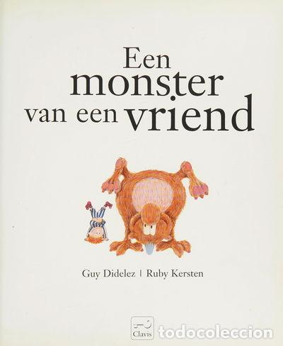 Libros: Een monster van een vriend- 9789044806052