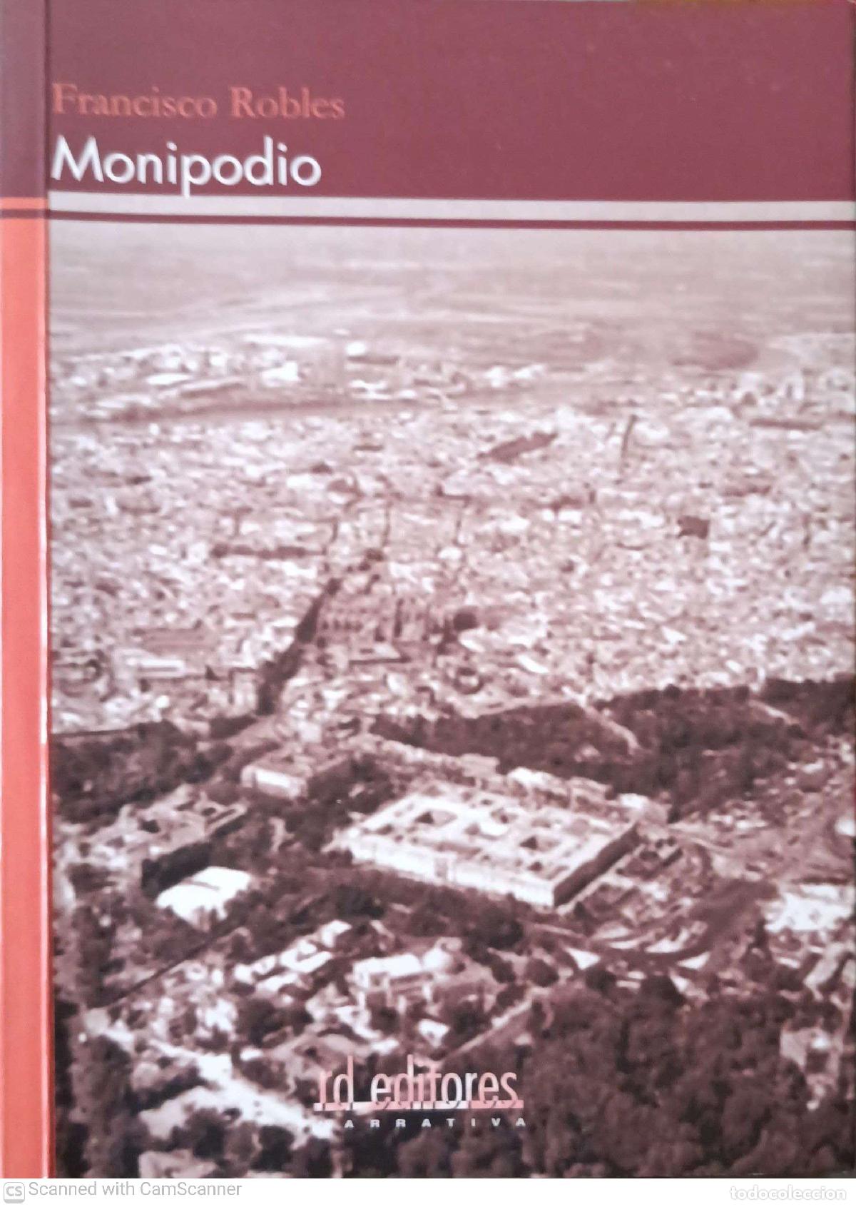 Libros: Monipodio - Francisco Robles - Foto 1