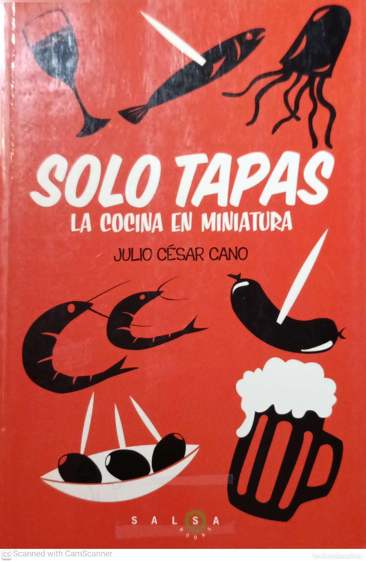 Libros: Solo Tapas - Julio C&eacute;sar Cano - Foto 1