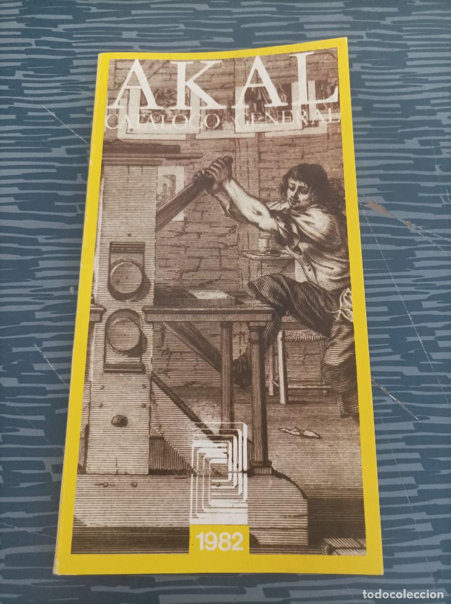 Libros: AKAL , CAT&Aacute;LOGO GENERAL,1982,59 P&Aacute;GINAS. - Foto 1