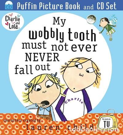 Libros: My Wobbly Tooth Must Not Ever Never Fall Out- 9780141501277