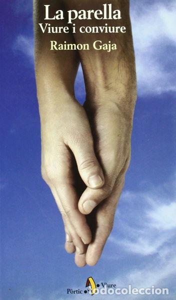 B&uuml;cher: La parella. Viure i conviure- 9788473067843