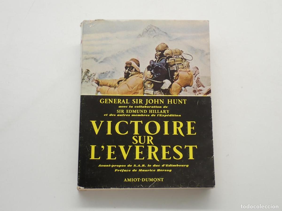 Libros: Victoire sur l'Everest (&rdquo;The ascent of Everest&rdquo;). Traduit de l'anglais par Bernard Pierre. Dessins d