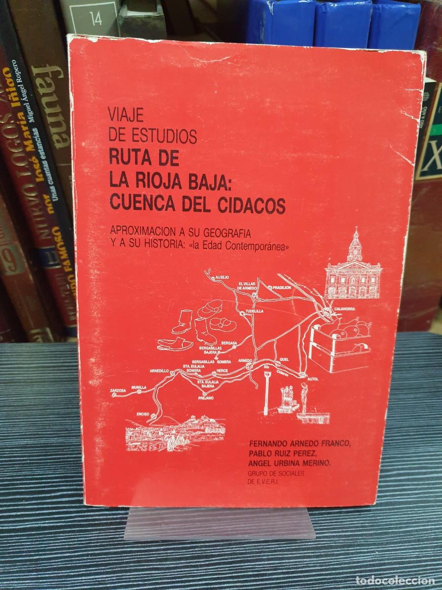 Livros em segunda m&atilde;o: Viaje de Estudios: Ruta de la Rioja Baja Cuenca de cidagos F. Arnedo, P. Ruiz, A. Urbina