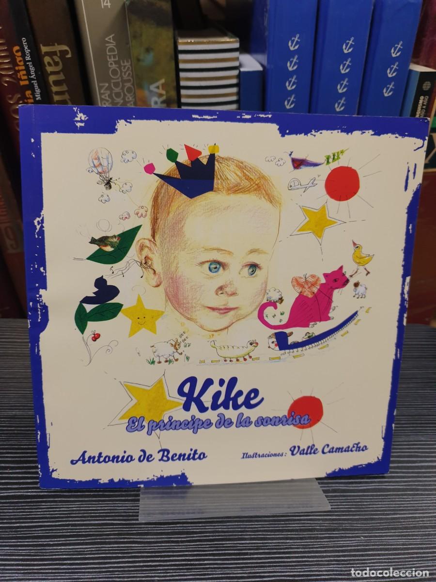 Libros: Kike: El pr&iacute;ncipe de la sonrisa Antonio de Benito - Foto 1
