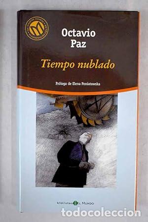 Libros: Tiempo nublado - Octavio Paz.