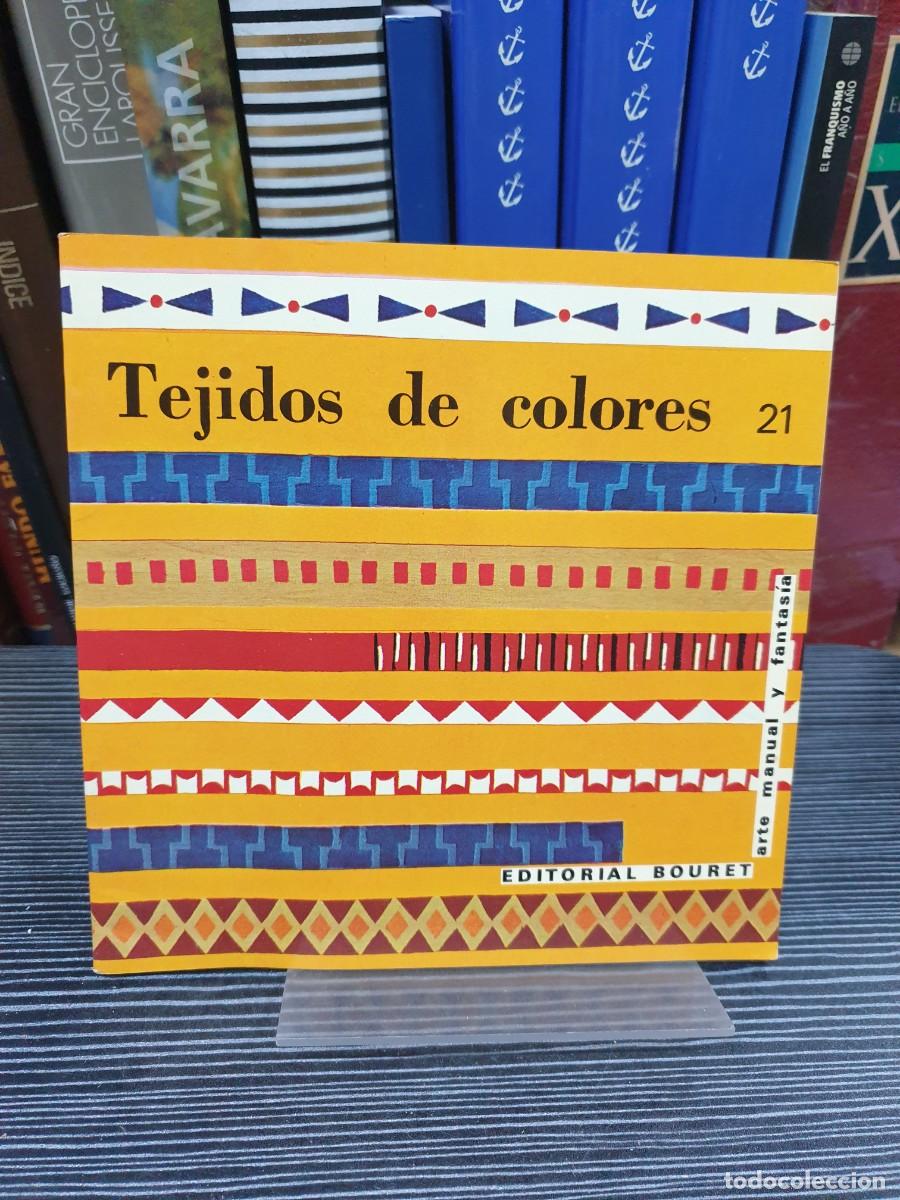 Libros: Tejidos de colores (N&ordm; 21) - Editorial Bouret - Foto 1