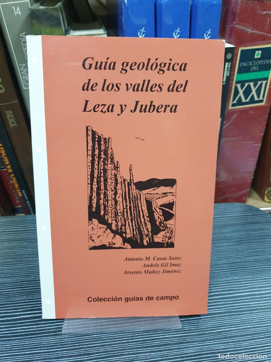 Livros em segunda m&atilde;o: Gu&iacute;a geol&oacute;gica de los valles del Leza y Jubera A. Casas, A. Gil e I. Mu&ntilde;oz Colecci&oacute;n gu&iacute;as de campo