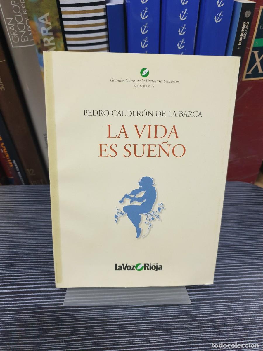 Livros em segunda m&atilde;o: La vida es sue&ntilde;o Pedro Calder&oacute;n de la Barca La Voz de la Rioja