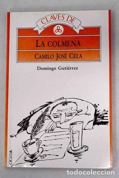Libros: Claves de La Colmena, Camilo Jos&eacute; Cela- 9788487430725