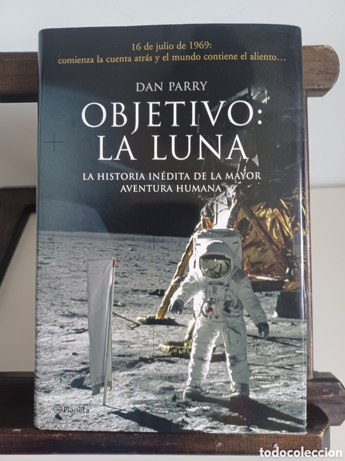 Libros: Objetivo: la luna/ Dan Parry/ Planeta, 2009 - Foto 1