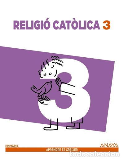 Libros: Religi&oacute; Cat&ograve;lica 3- 9788467863543 - Foto 1