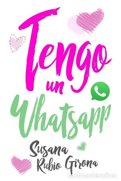 Libros: Tengo un Whatsapp- 9781981744176 - Foto 1