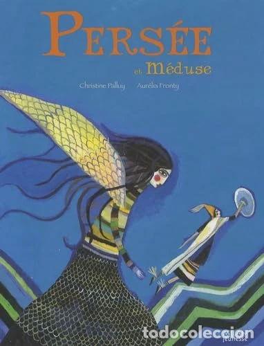 Libros: Pers&eacute;e et M&eacute;duse- 9782745932396