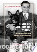 Libros: COMO UN MOTOR DE AVI&Oacute;N: BIOGRAF&Iacute;A LITERARIA DE ENRIQUE JARDIEL PONCELA - Juan Carlos Pueo