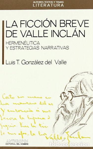 Libros: La ficci&oacute;n breve de Valle-Incl&aacute;n- 9788476582367
