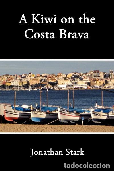 books: A Kiwi on the Costa Brava- 9781449046903