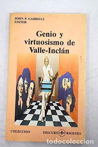 Libros: Genio y virtuosismo de Valle-Incl&aacute;n- 9788485563791