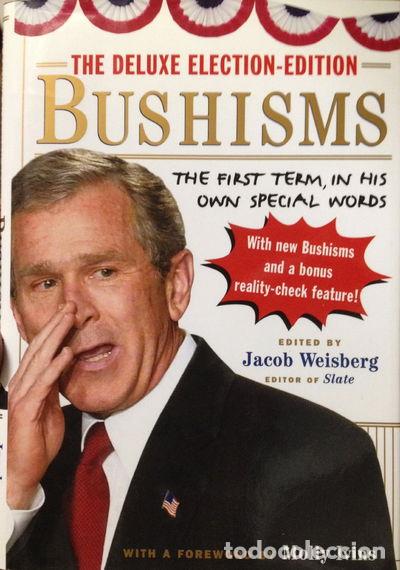 Libros: Bushisms: The First Term, in His Own Special Words- 9780743262521