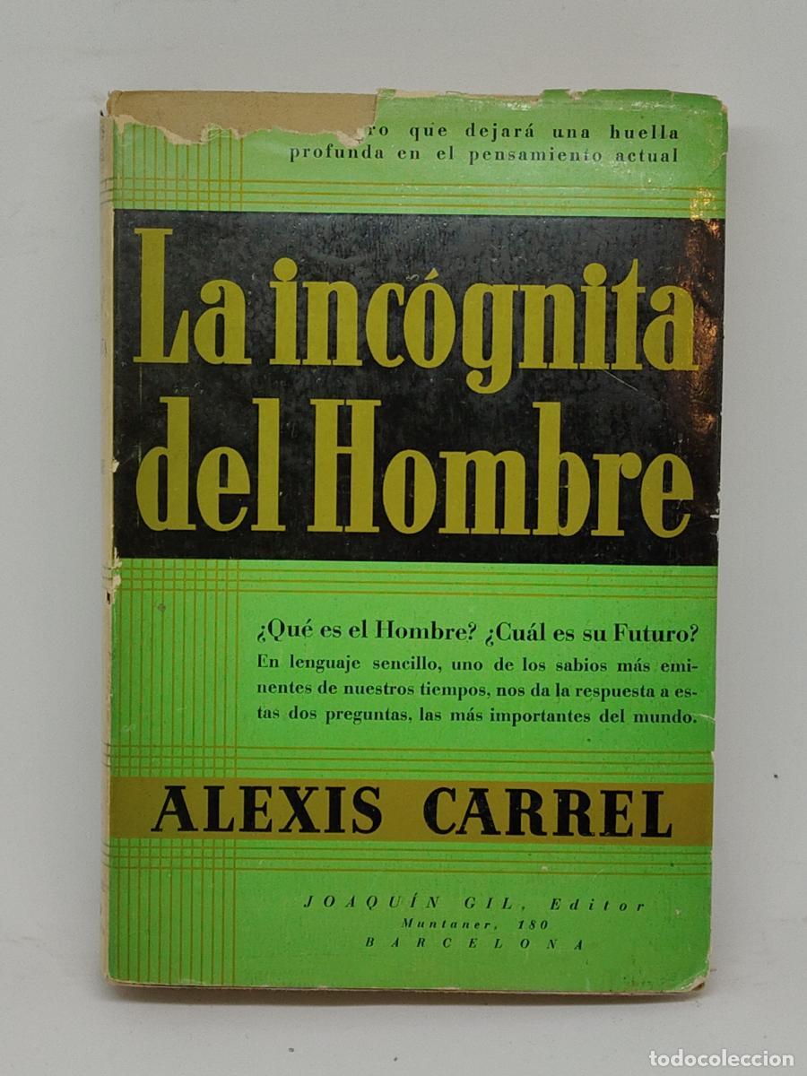 Libri di seconda mano: LA INCOGNITA DEL HOMBRE - ALEXIS CARREL TDK349