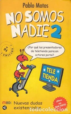 books: No somos nadie 2 - Pablo Motos TDK349