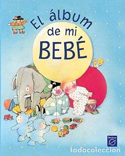 Libri di seconda mano: El &aacute;lbum de mi beb&eacute;- 9788448820268
