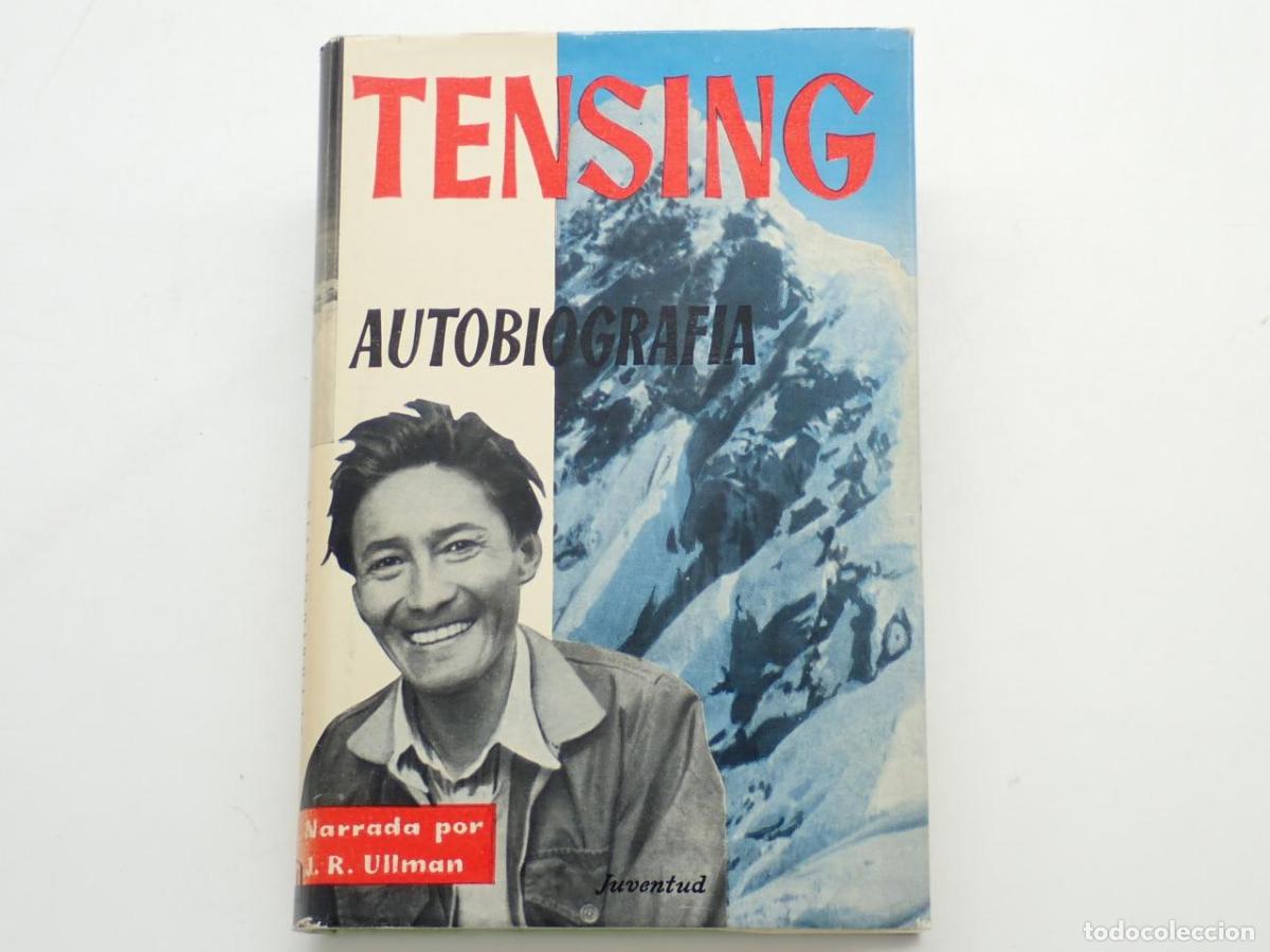 Libros: Tensing, vencedor del Everest. Autobiograf&iacute;a narrada a J.R. Ullman - TENSING