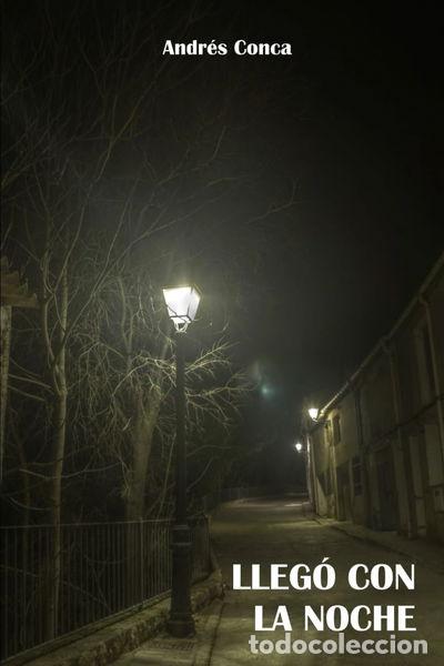 B&uuml;cher: Lleg&oacute; con la noche- 9798664174533