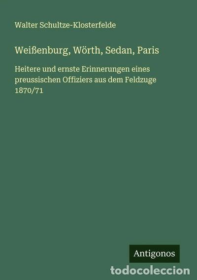 Libros: Wei&szlig;enburg, W&ouml;rth, Sedan, Paris- 9783563405475