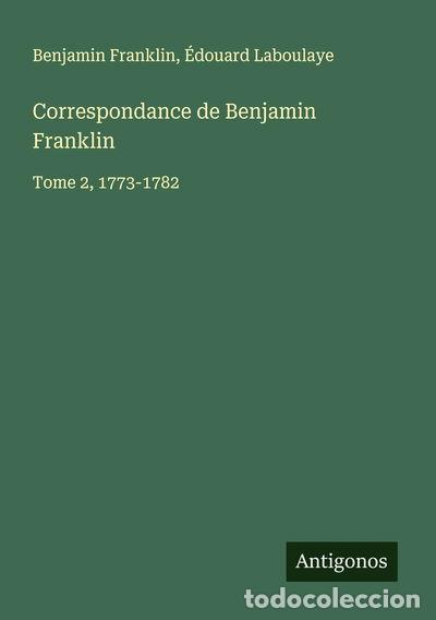 Livros em segunda m&atilde;o: Correspondance de Benjamin Franklin: Tome 2, 1773-1782- 9783563046142