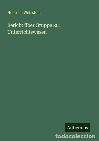 Libros: Bericht &uuml;ber Gruppe 30: Unterrichtswesen- 9783388897011