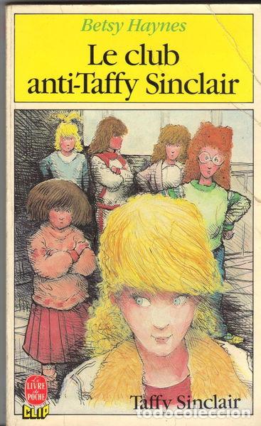 Libros: Le Club anti-Taffy Sinclair- 9782010137662