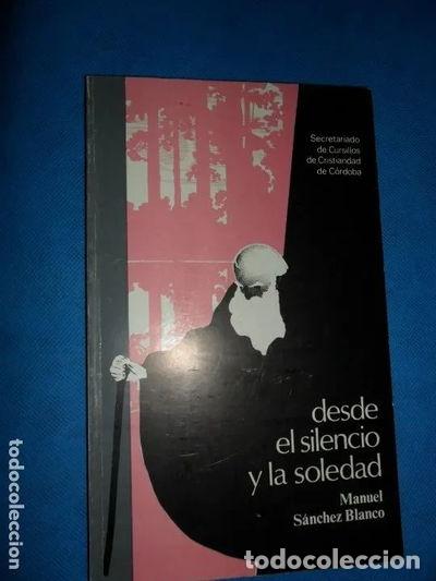Libros: Desde el silencio y la soledad- 9788440438225 - Foto 1