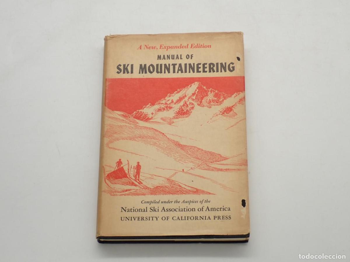 Libros: Manual of ski mountaineering. Compiled under the auspices of the National Ski Association of America