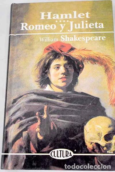Libros: Hamlet, Romeo y Julieta- 9788476729052