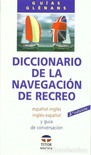 Libri di seconda mano: Diccionario de la Navegaci&oacute;n de Recreo- 9788479021177