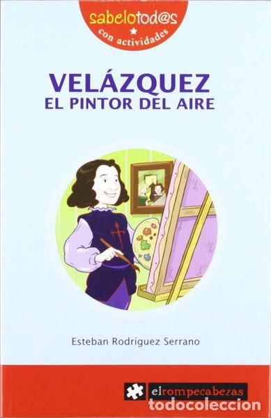 Libros: Vel&aacute;zquez, el pintor del aire- 9788496751859