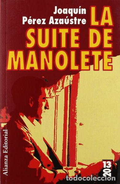 Libros: La suite de Manolete- 9788420684482