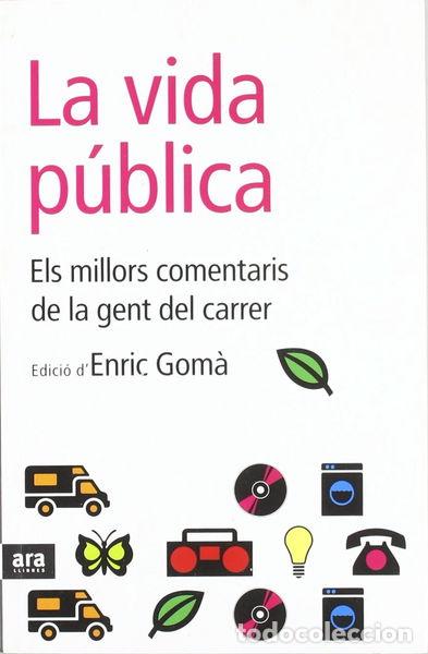 Libros: La vida p&uacute;blica- 9788496767201 - Foto 1