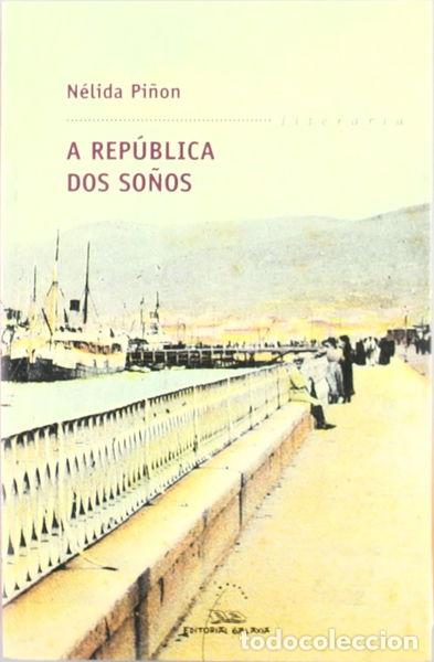 Libros: A rep&uacute;blica dos so&ntilde;os- 9788482887678 - Foto 1
