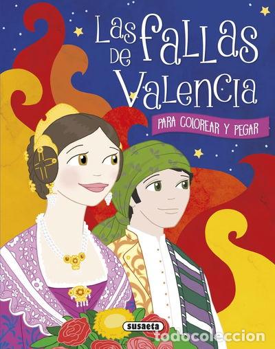 Libros: Las fallas de Valencia para colorear y pegar- 9788467749366