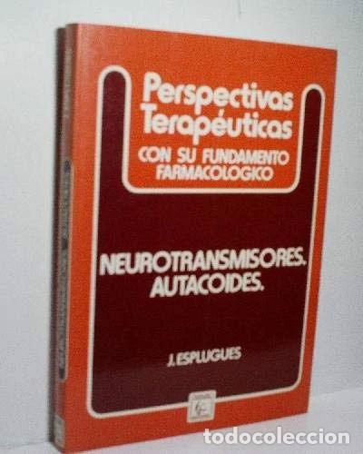 B&uuml;cher: Neurotransmisores. Autacoides- 9788430089673