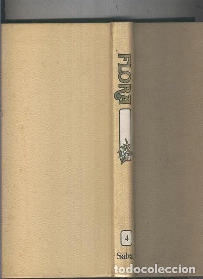 Libros: Flora. Enciclopedia Salvat de la Jardiner&iacute;a. Tomo 4- 9788434537903