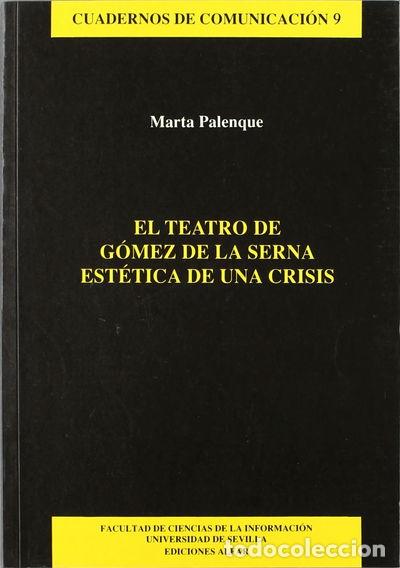 Libros: El teatro de G&oacute;mez de la Serna- 9788478980482