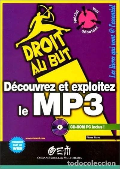 B&uuml;cher: D&eacute;couvrez et Exploitez le MP3- 9782746401747