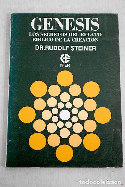 Libros: G&eacute;nesis: los secretos del relato b&iacute;blico de la creaci&oacute;n.- Steiner, Rudolf