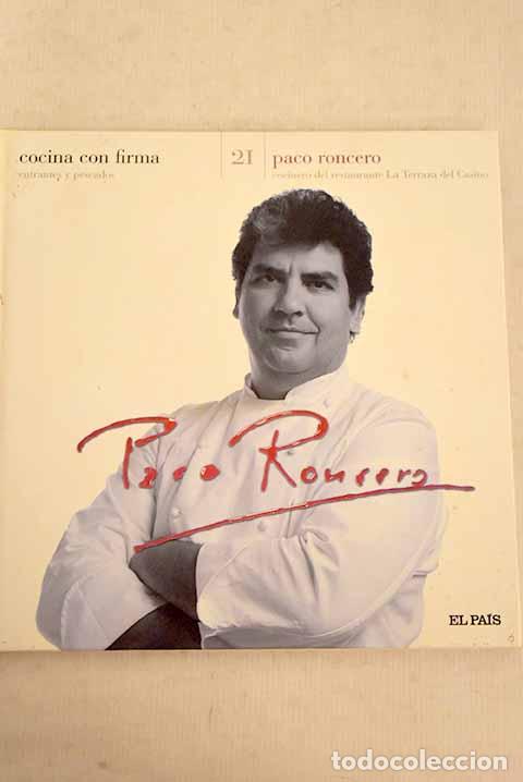 Libros: Paco Roncero, cocinero del restaurante La Terraza del Casino.- Roncero, Paco